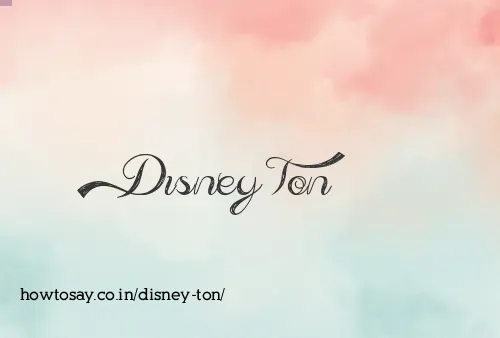 Disney Ton