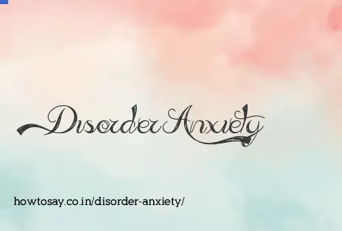 Disorder Anxiety