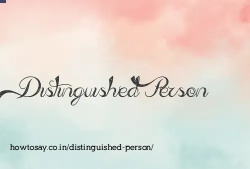 Distinguished Person