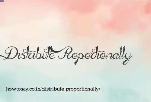Distribute Proportionally
