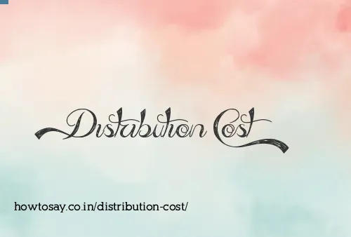 Distribution Cost