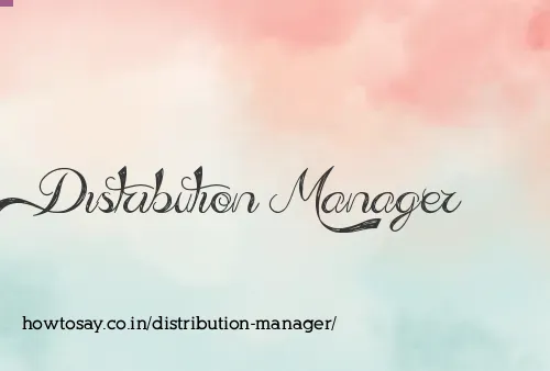 Distribution Manager
