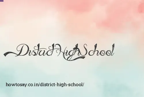 District High School