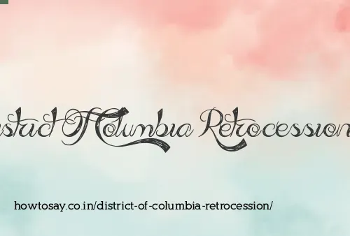 District Of Columbia Retrocession
