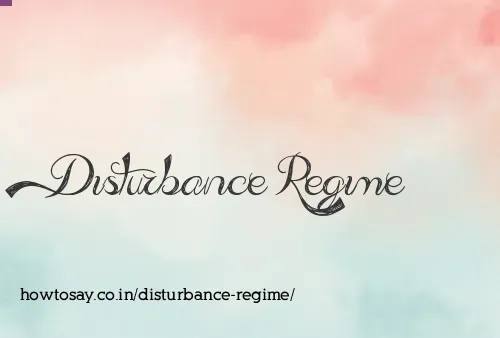 Disturbance Regime