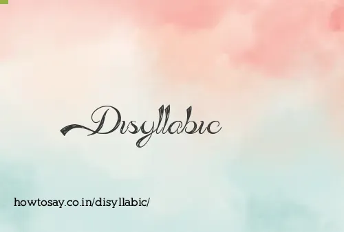 Disyllabic
