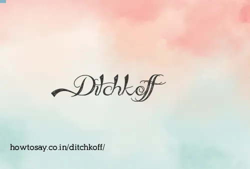 Ditchkoff