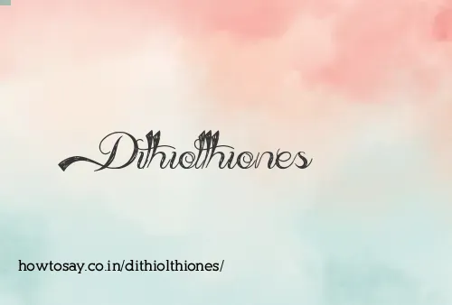 Dithiolthiones