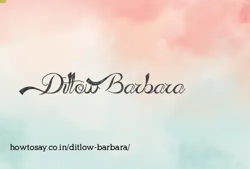 Ditlow Barbara