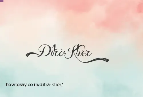 Ditra Klier