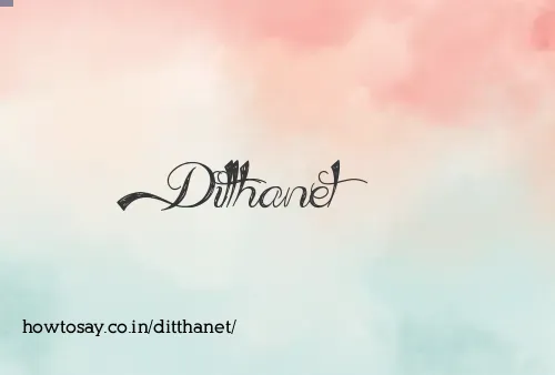 Ditthanet