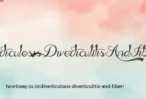 Diverticulosis Diverticulitis And Fiber