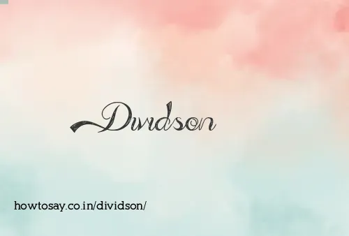 Dividson