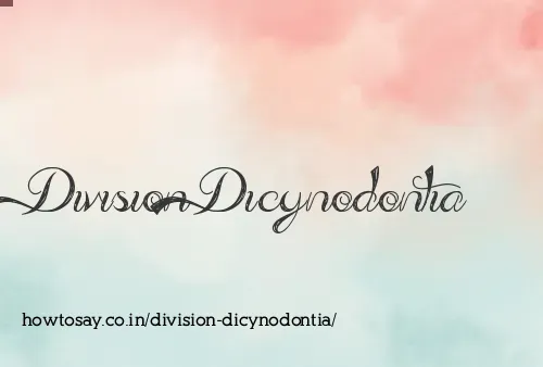 Division Dicynodontia