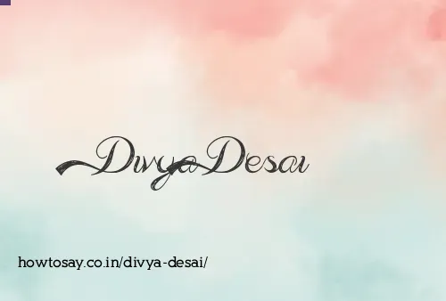 Divya Desai