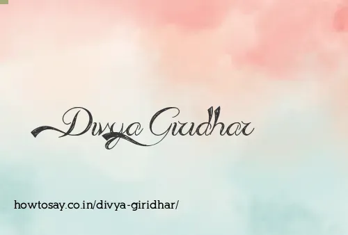 Divya Giridhar