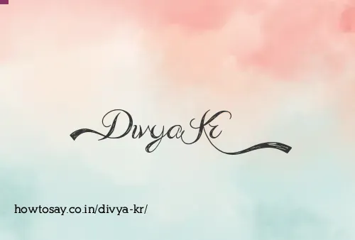 Divya Kr