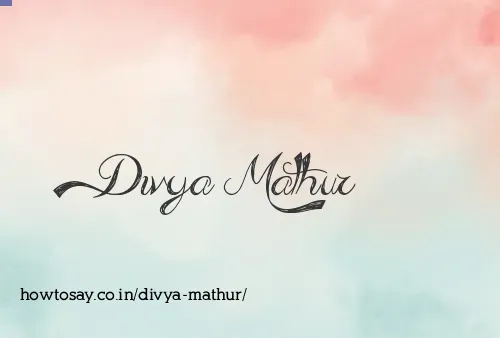 Divya Mathur