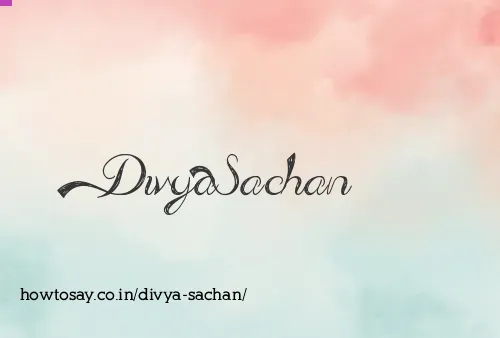 Divya Sachan
