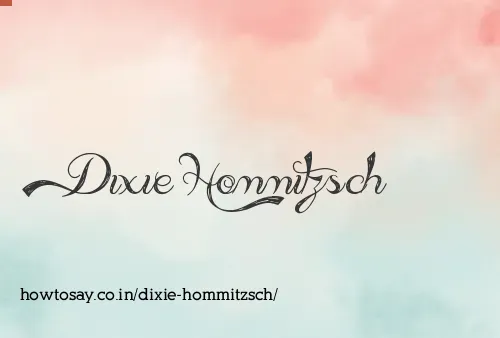 Dixie Hommitzsch