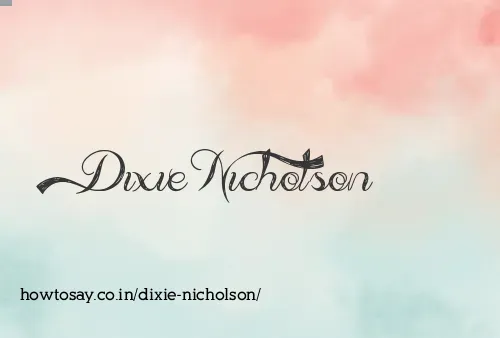 Dixie Nicholson