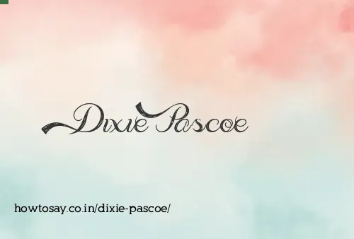 Dixie Pascoe
