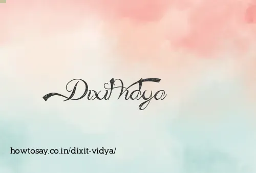Dixit Vidya