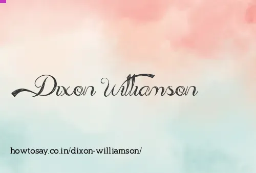 Dixon Williamson