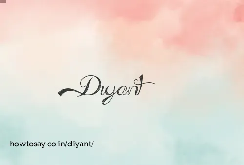 Diyant