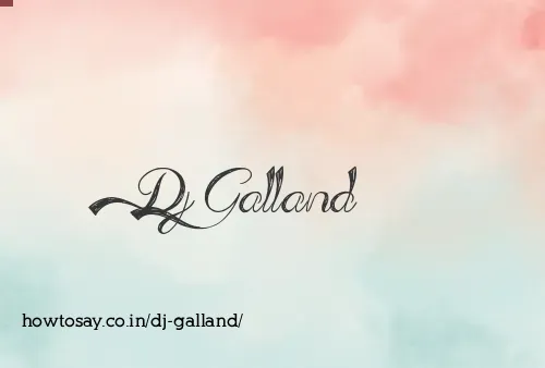 Dj Galland