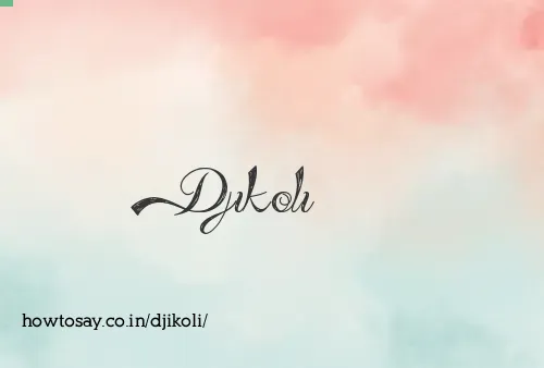 Djikoli