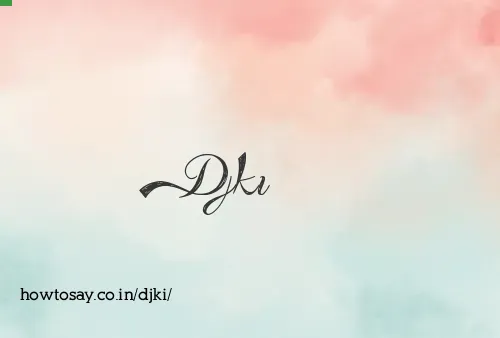 Djki