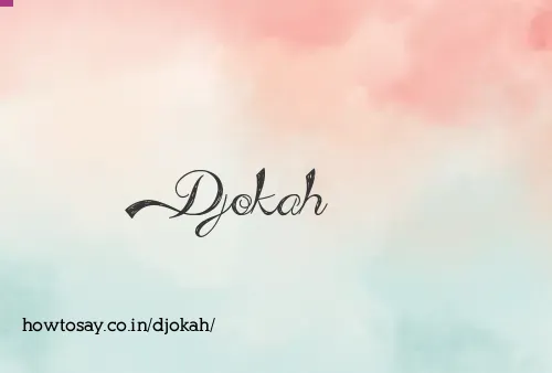 Djokah