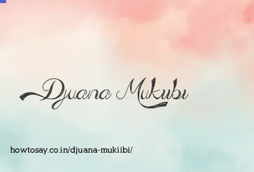 Djuana Mukiibi