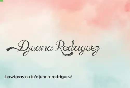 Djuana Rodriguez