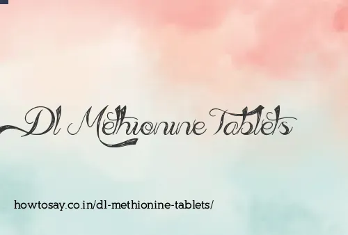 Dl Methionine Tablets