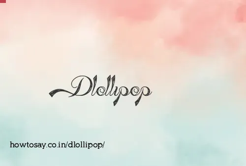 Dlollipop