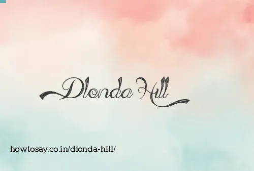 Dlonda Hill