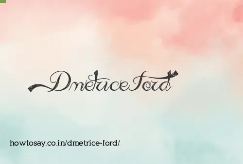 Dmetrice Ford