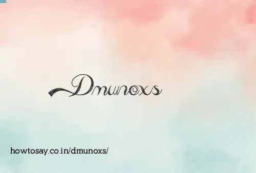 Dmunoxs