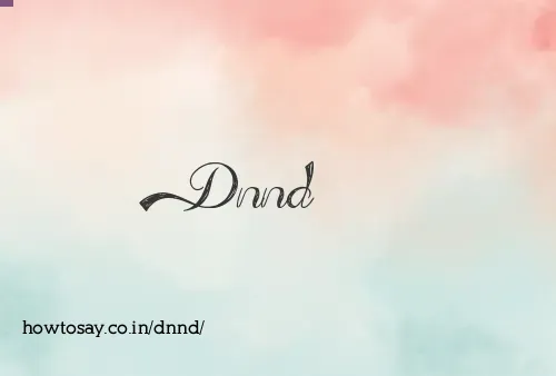 Dnnd