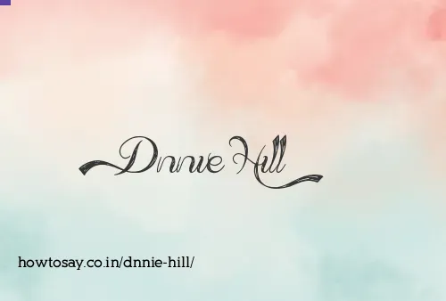 Dnnie Hill
