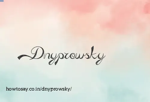 Dnyprowsky