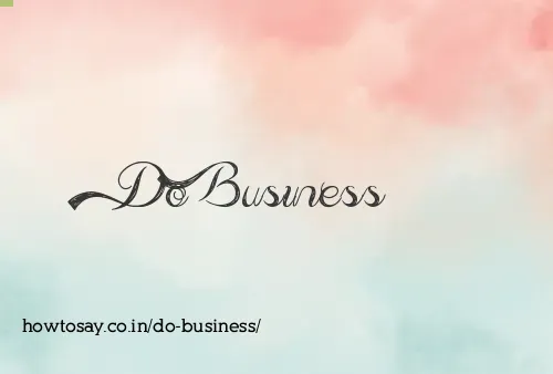 Do Business