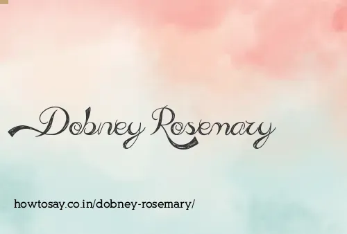Dobney Rosemary