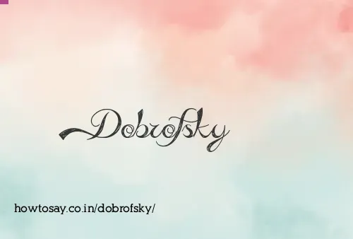 Dobrofsky