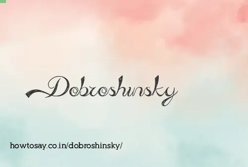 Dobroshinsky