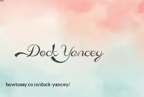 Dock Yancey