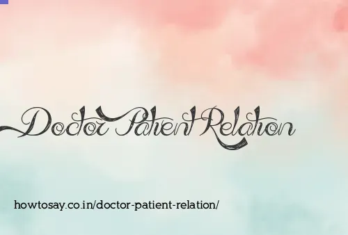 Doctor Patient Relation