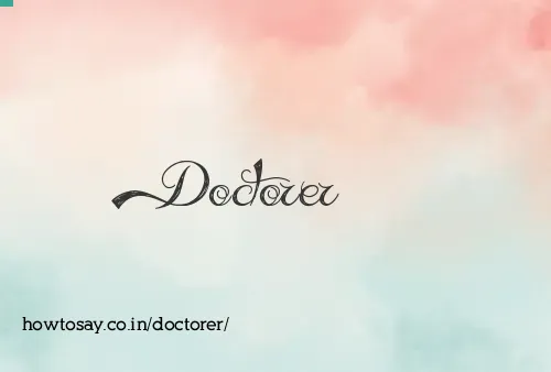 Doctorer